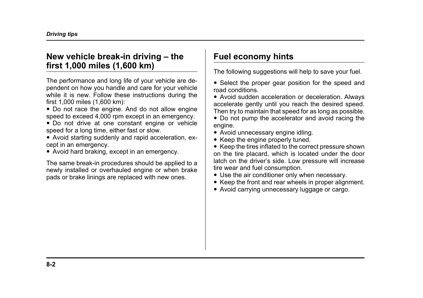 Fuel economy hints | Subaru 2004 Legacy User Manual | Page 321 / 525
