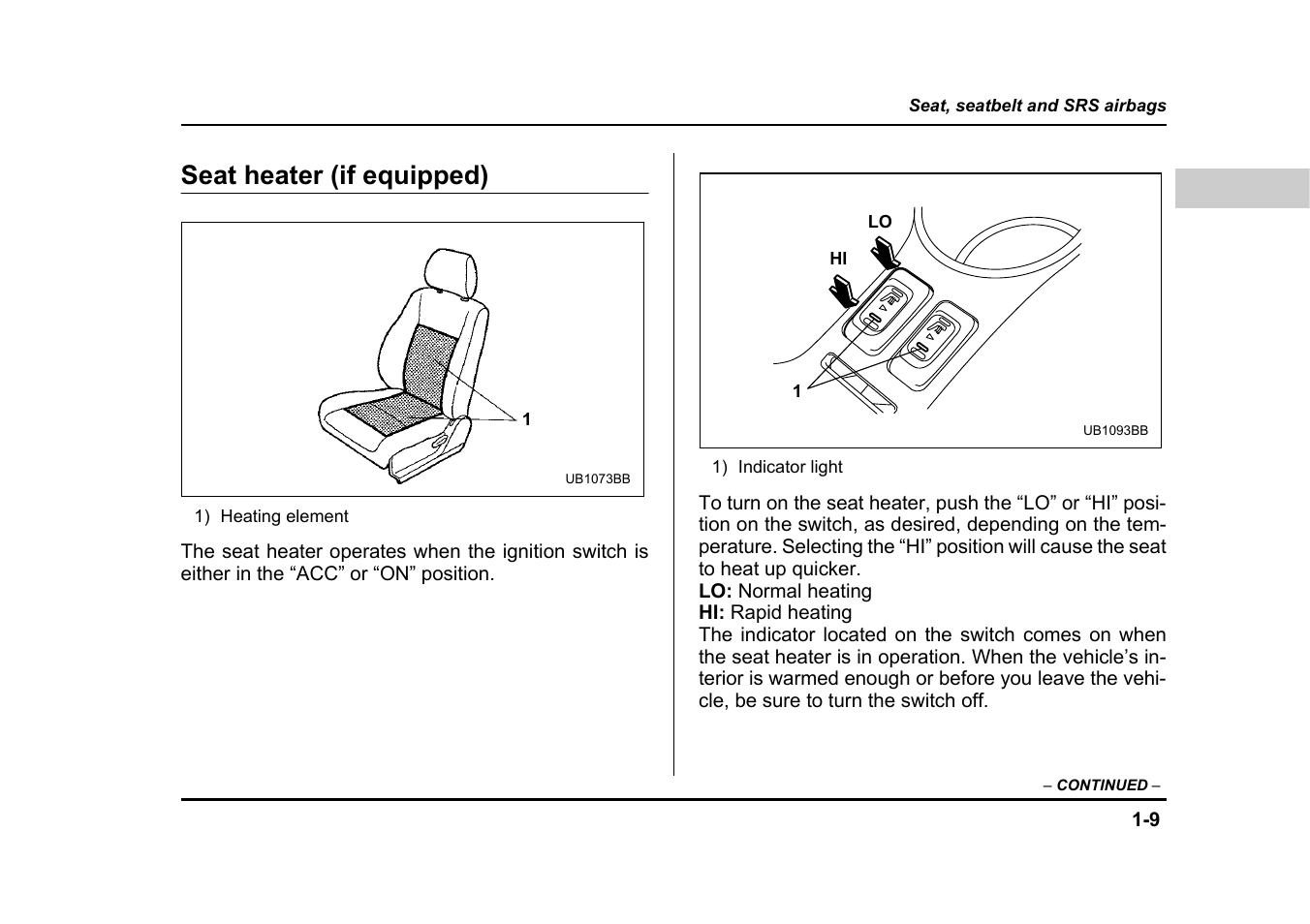 Seat heater (if equipped) | Subaru 2004 Legacy User Manual | Page 34 / 525