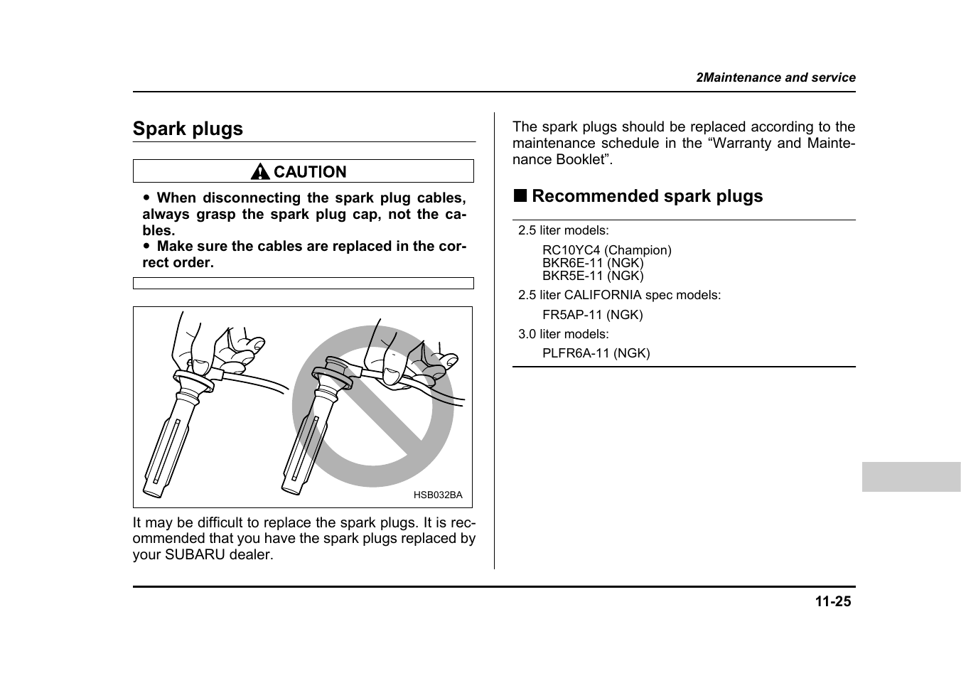 Spark plugs, Recommended spark plugs | Subaru 2004 Legacy User Manual | Page 426 / 525