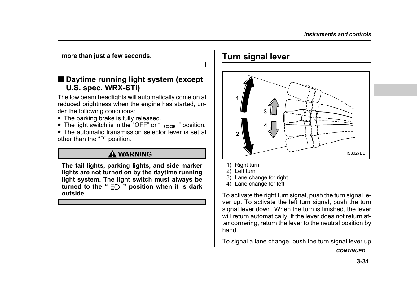 Turn signal lever | Subaru 2004 Impreza User Manual | Page 168 / 491