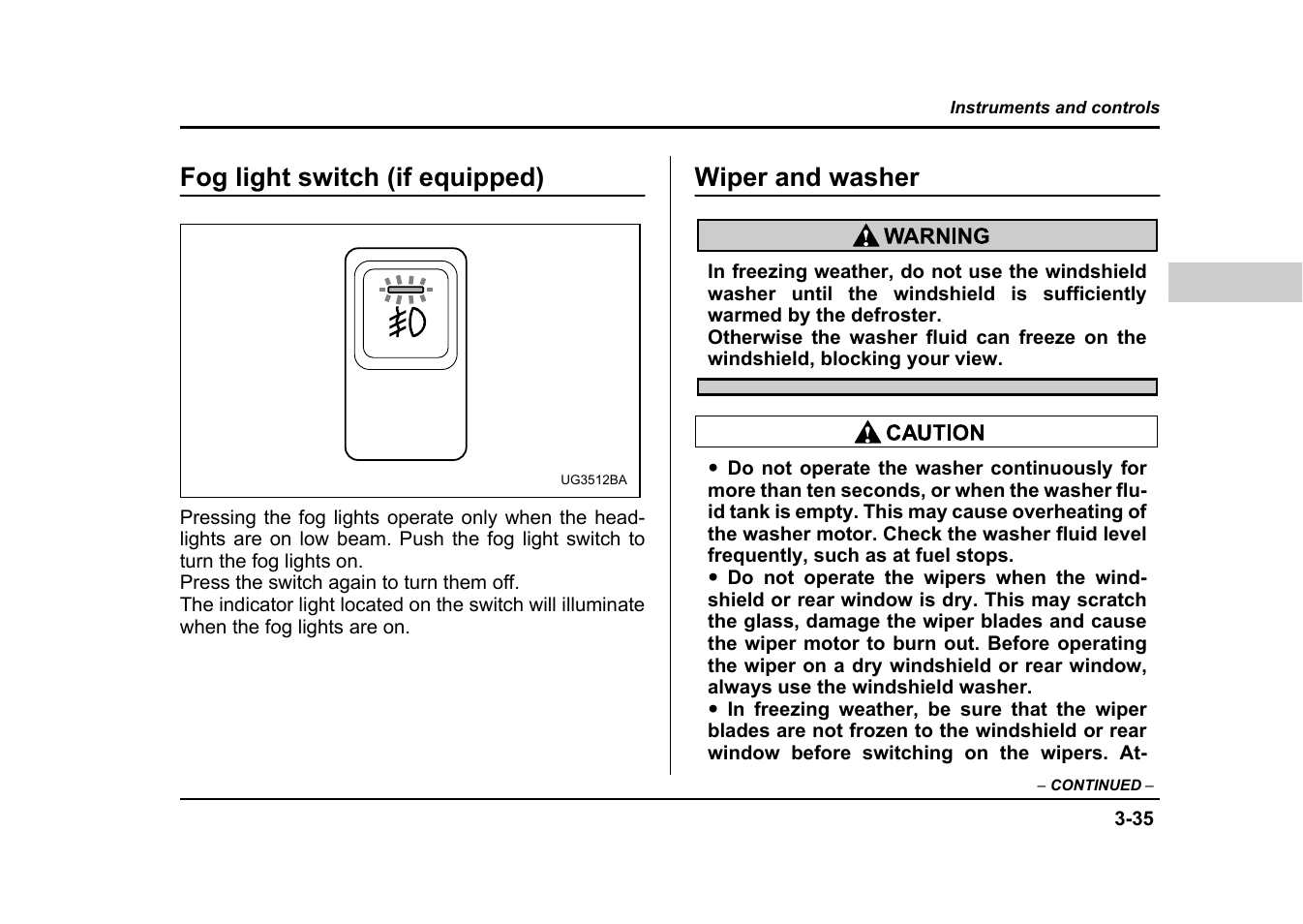 Fog light switch (if equipped), Wiper and washer | Subaru 2004 Impreza User Manual | Page 172 / 491