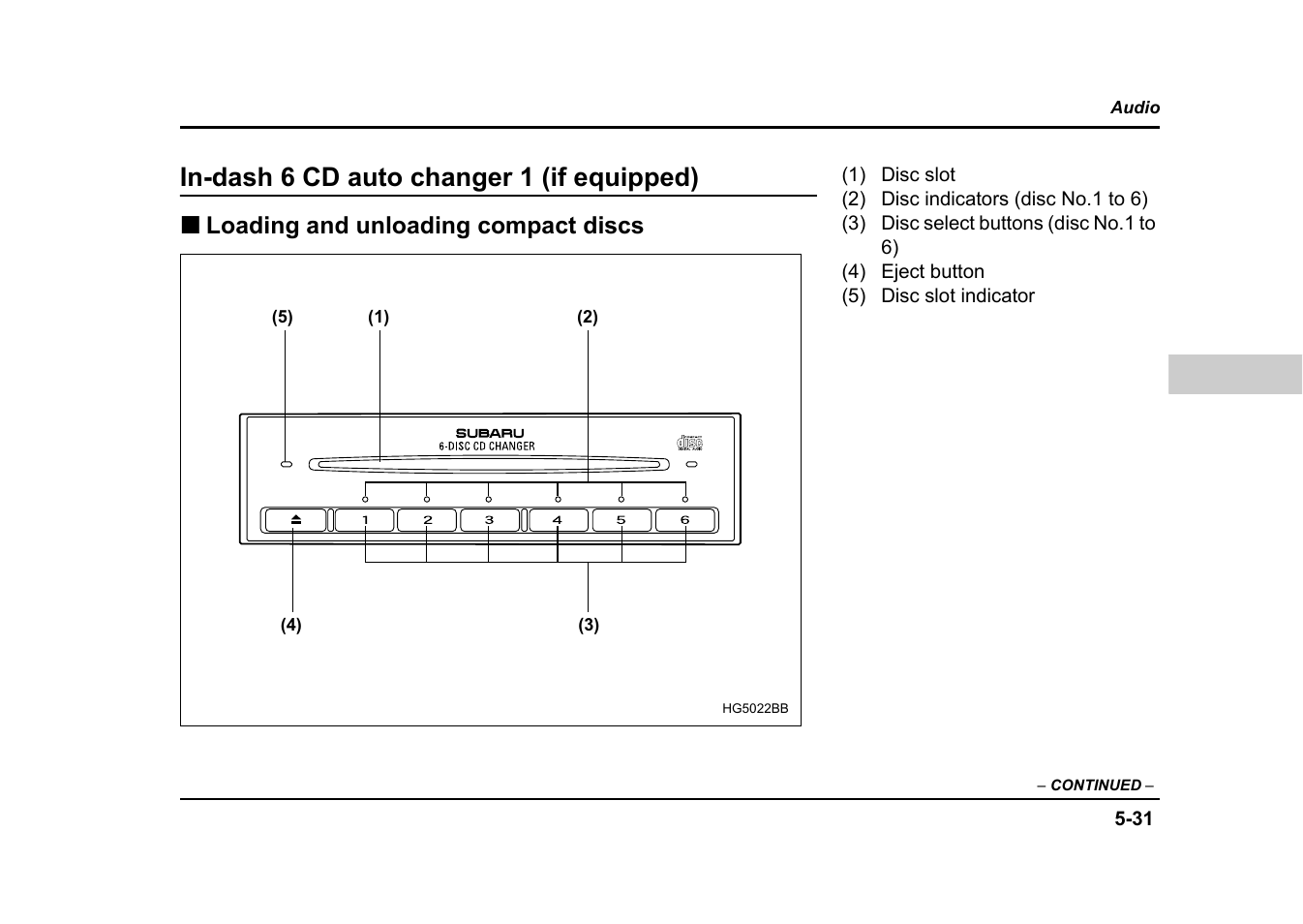 In-dash 6 cd auto changer 1 (if equipped), Loading and unloading compact discs | Subaru 2004 Impreza User Manual | Page 244 / 491