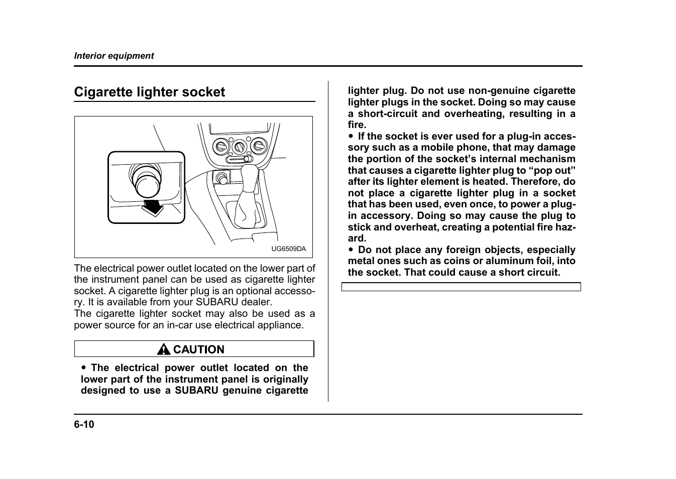 Cigarette lighter socket | Subaru 2004 Impreza User Manual | Page 259 / 491