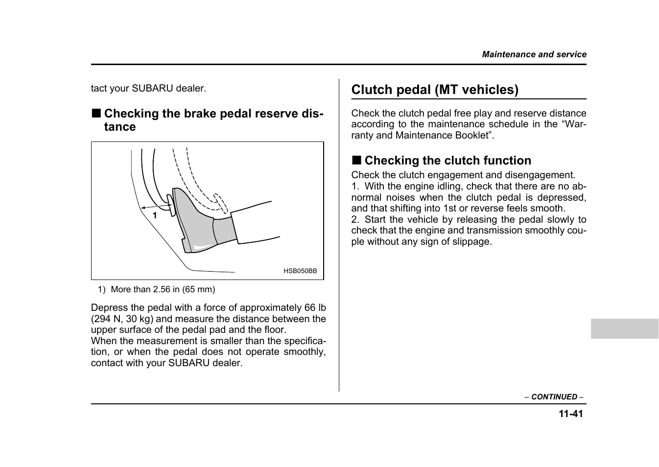 Clutch pedal (mt vehicles) | Subaru 2004 Impreza User Manual | Page 426 / 491