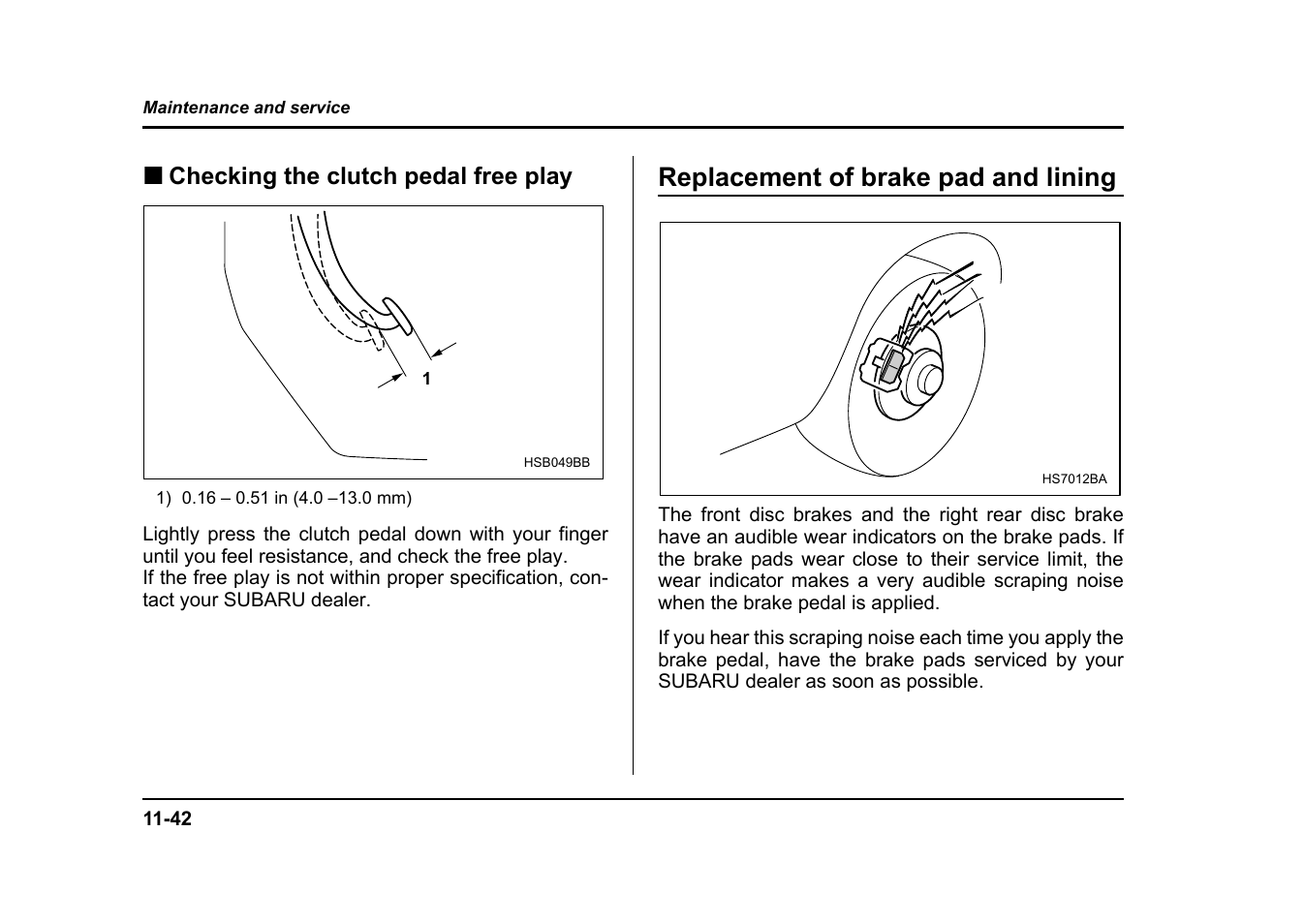 Replacement of brake pad and lining | Subaru 2004 Impreza User Manual | Page 427 / 491