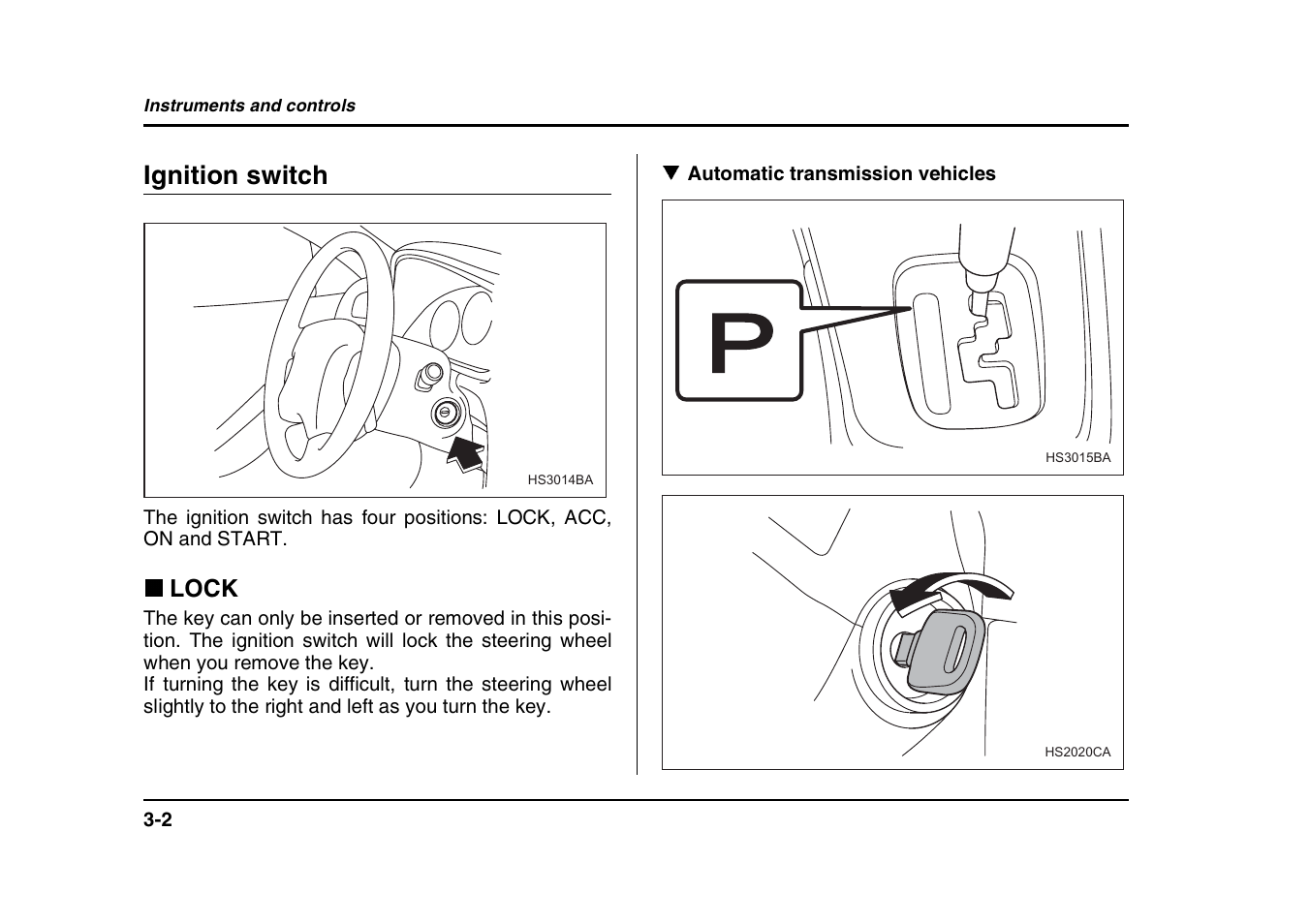 Ignition switch, Lock | Subaru 2004 Forester X User Manual | Page 131 / 439