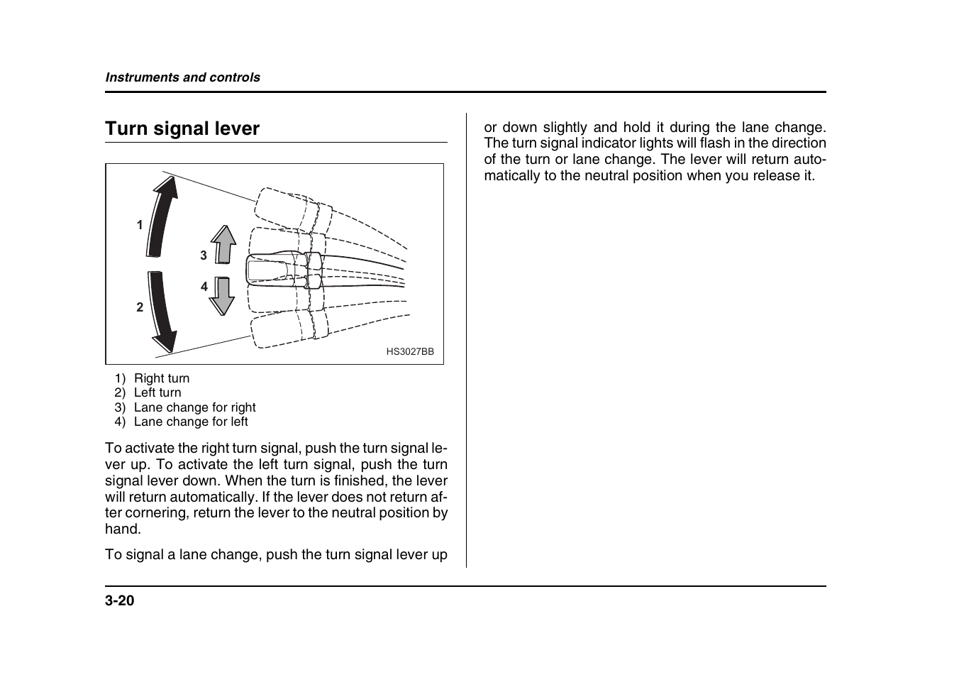 Turn signal lever | Subaru 2004 Forester X User Manual | Page 149 / 439