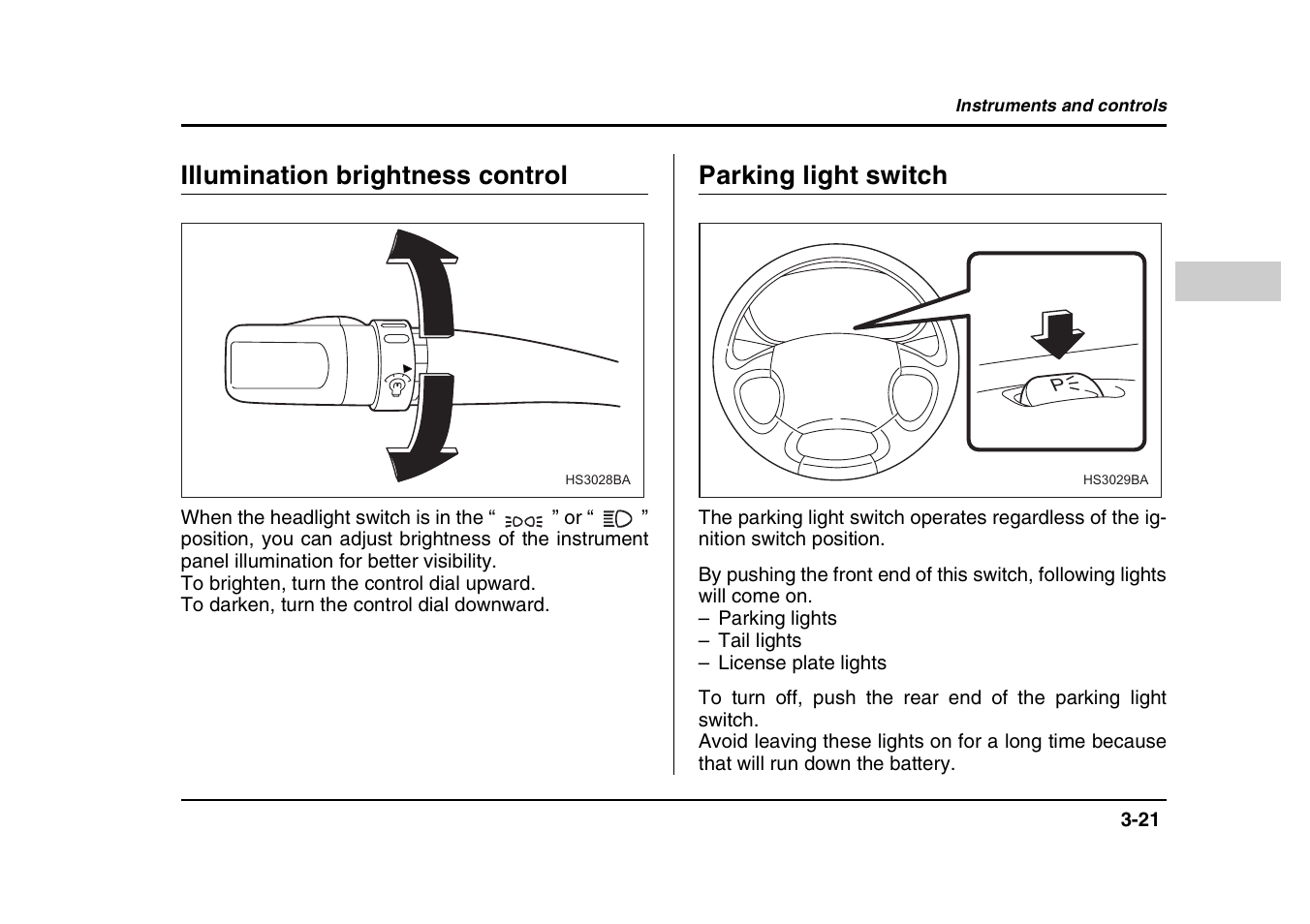 Illumination brightness control, Parking light switch | Subaru 2004 Forester X User Manual | Page 150 / 439