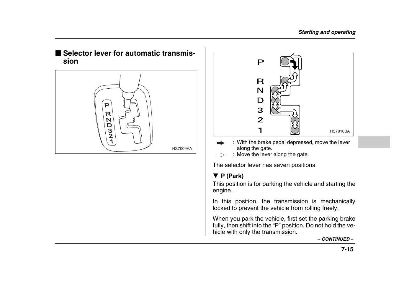 Selector lever for automatic transmis- sion | Subaru 2004 Forester X User Manual | Page 256 / 439