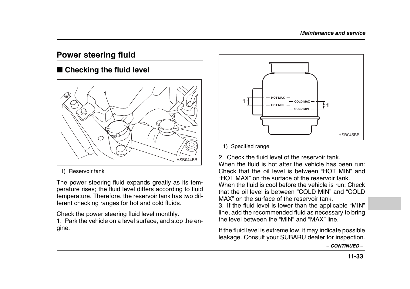 Power steering fluid, Checking the fluid level | Subaru 2004 Forester X User Manual | Page 376 / 439