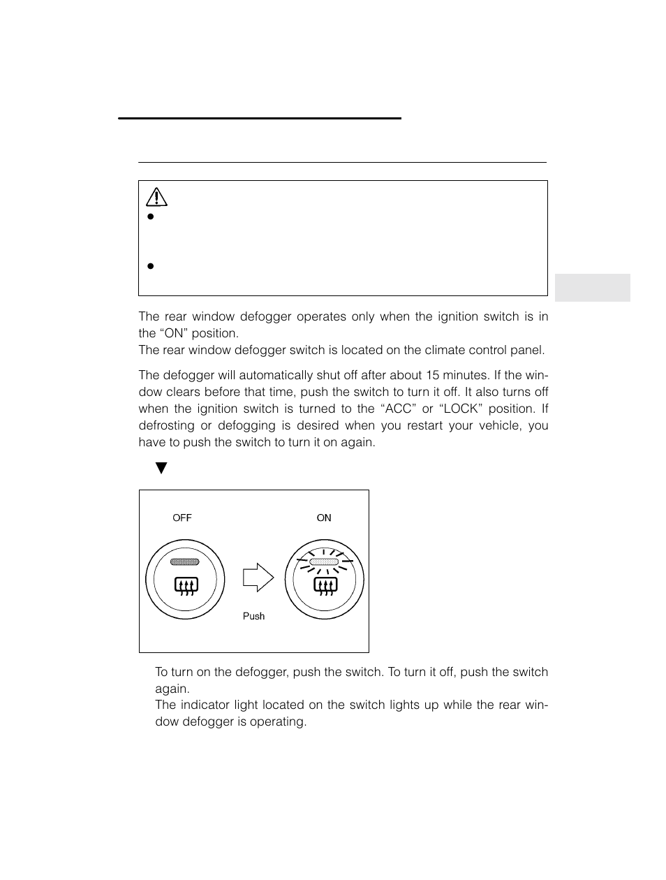 Caution, Rear window defogger switch | Subaru 2003 Legacy User Manual | Page 153 / 472