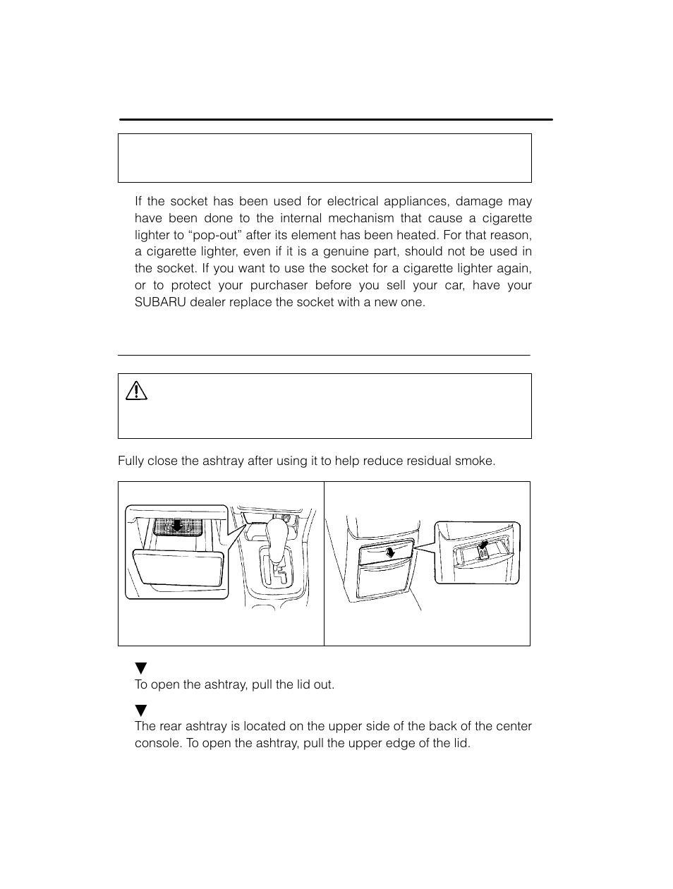 Caution, Ashtray | Subaru 2003 Legacy User Manual | Page 236 / 472