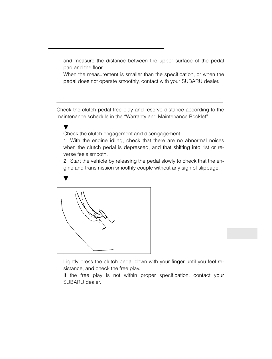 Clutch pedal (manual transmission vehicles) | Subaru 2003 Legacy User Manual | Page 407 / 472