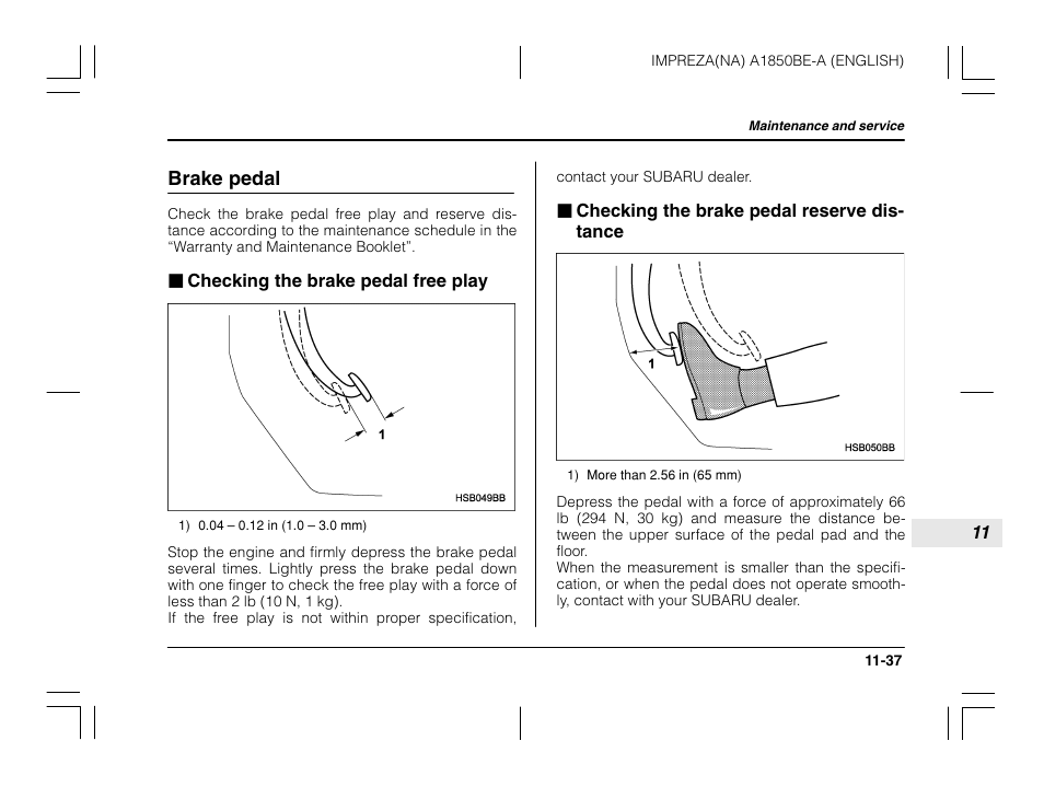 Brake pedal | Subaru 2003 Impreza User Manual | Page 360 / 425