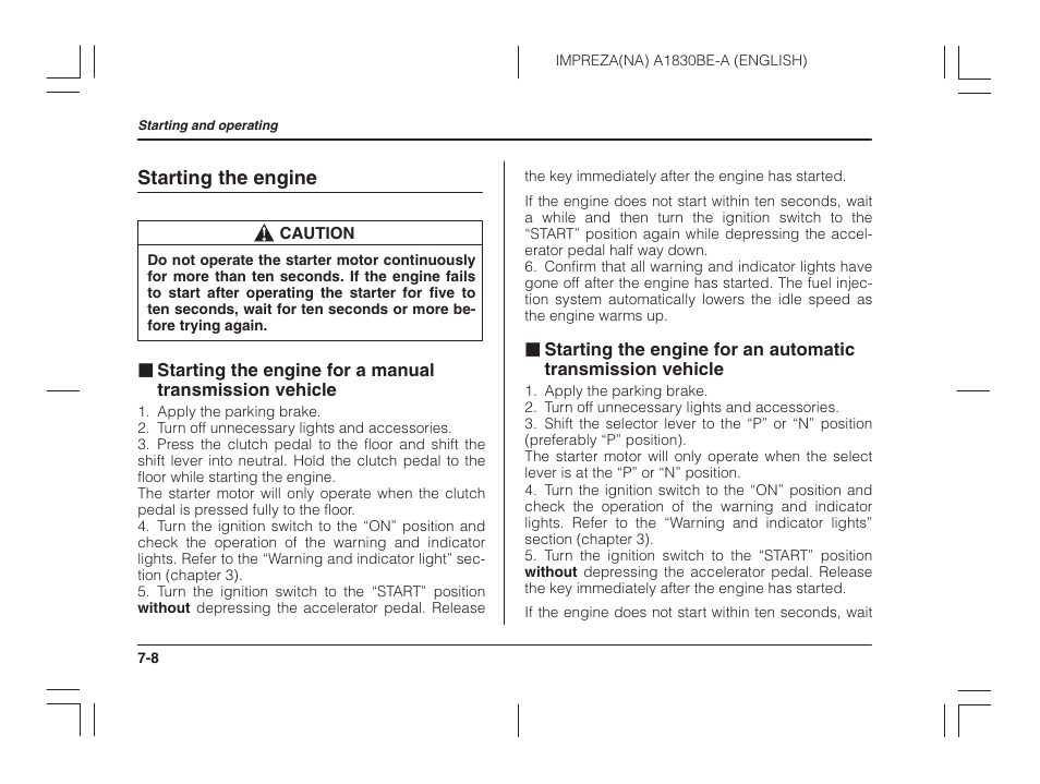 Starting the engine, Starting the engine for a manual transmission, Vehicle | Starting the engine for an automatic, Transmission vehicle | Subaru 2002 Impreza User Manual | Page 209 / 390