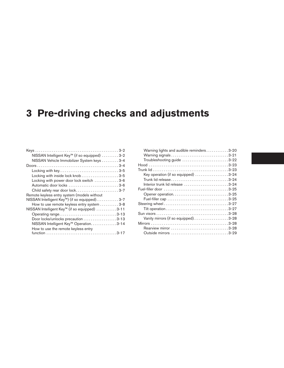 Pre-driving checks and adjustments, 3 pre-driving checks and adjustments | NISSAN 2012 Sentra User Manual | Page 122 / 366