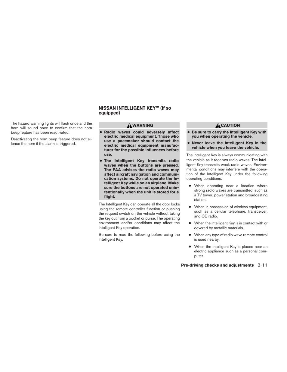 Nissan intelligent key™ (if so equipped) -11 | NISSAN 2012 Sentra User Manual | Page 132 / 366