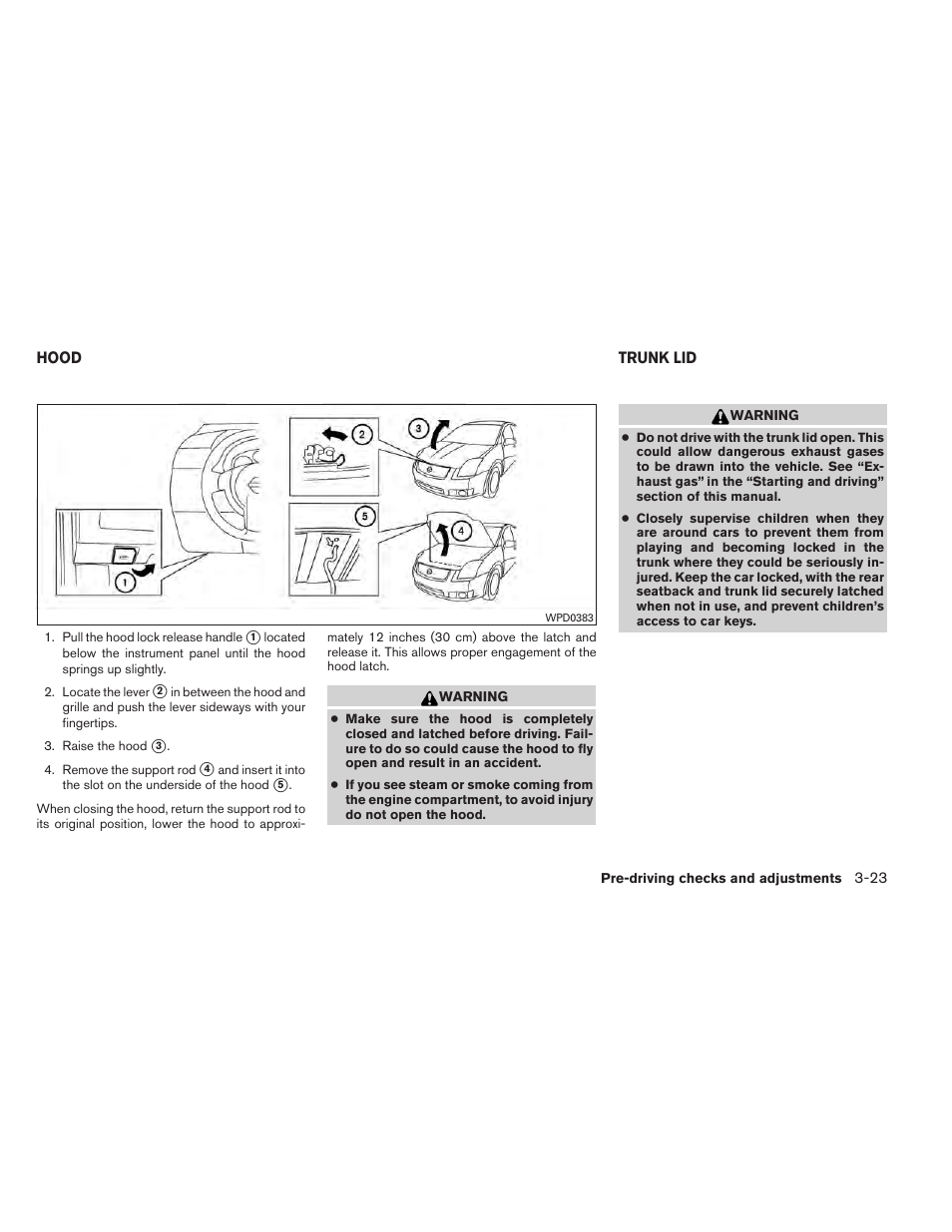 Hood -23 trunk lid -23 | NISSAN 2012 Sentra User Manual | Page 144 / 366