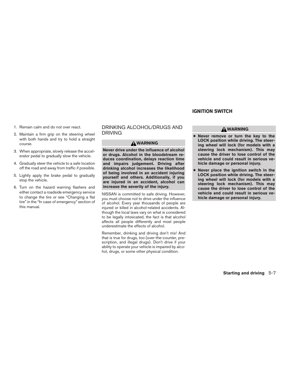 Drinking alcohol/drugs and driving -7, Ignition switch -7 | NISSAN 2012 Sentra User Manual | Page 238 / 366