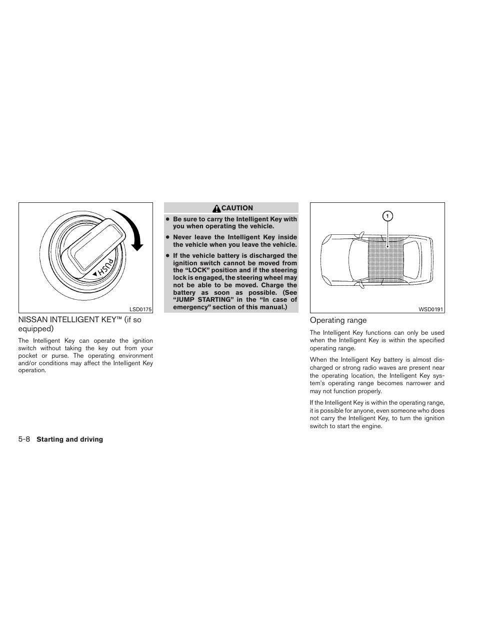 Nissan intelligent key™ (if so equipped) -8 | NISSAN 2012 Sentra User Manual | Page 239 / 366