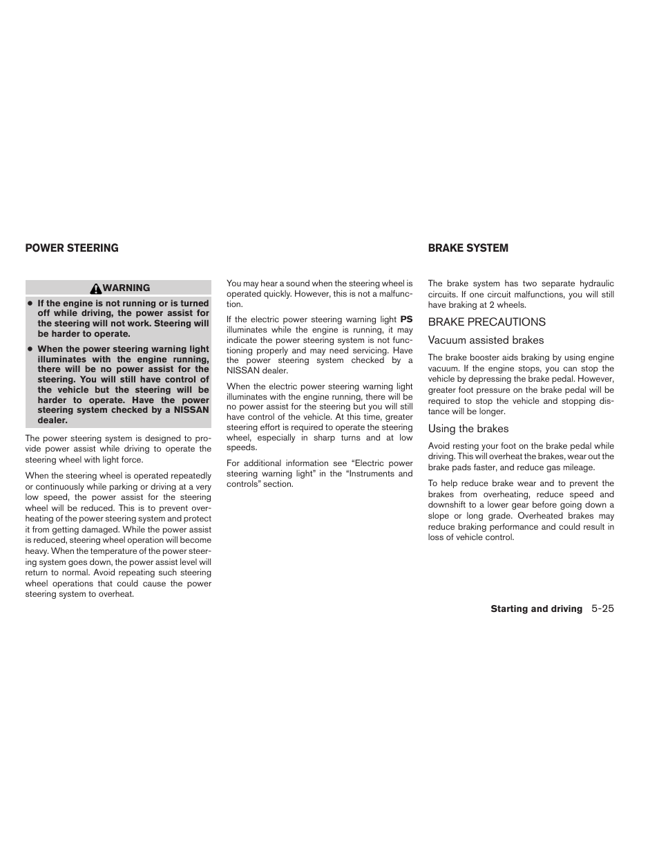 Power steering -25 brake system -25, Brake precautions -25 | NISSAN 2012 Sentra User Manual | Page 256 / 366