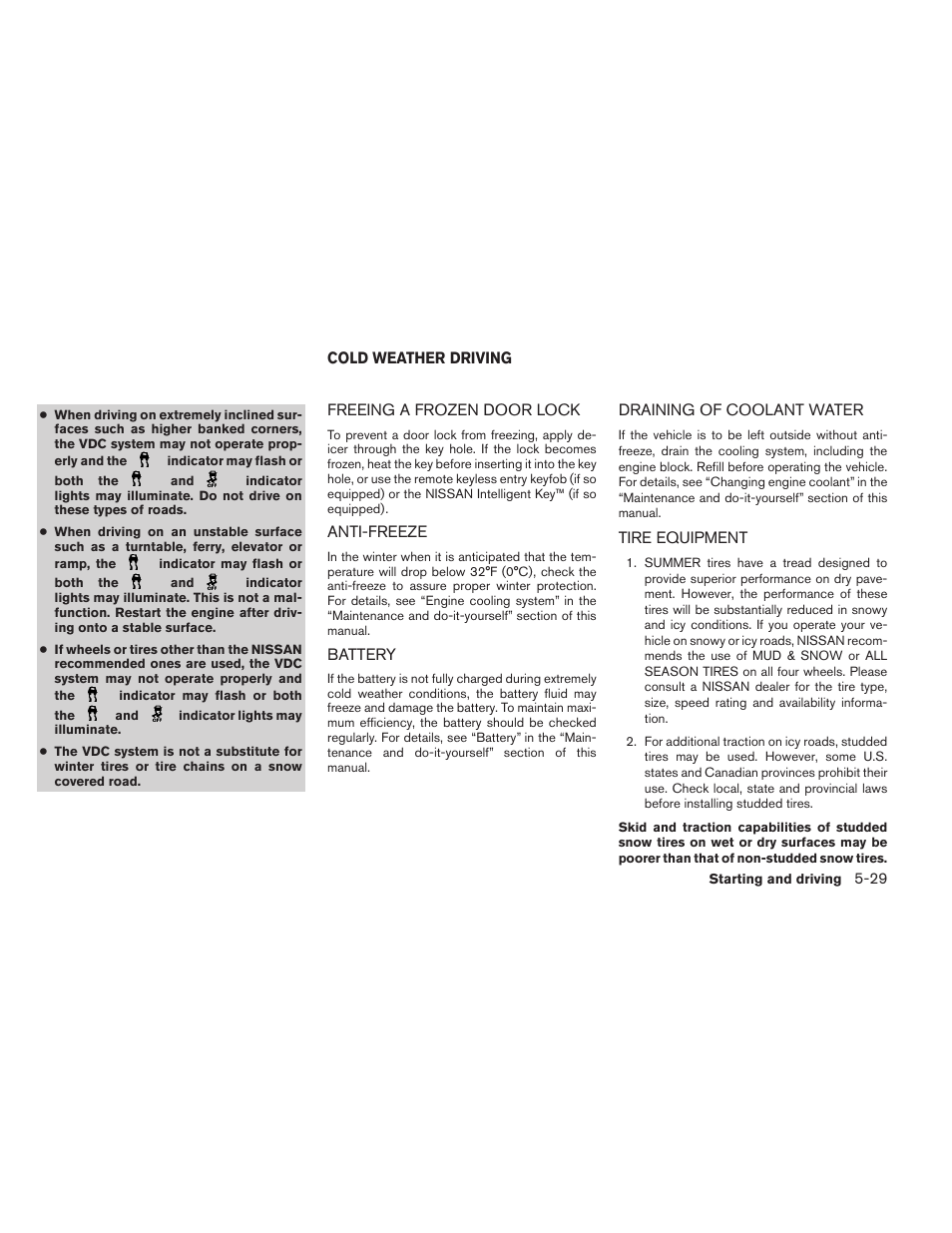 Cold weather driving -29 | NISSAN 2012 Sentra User Manual | Page 260 / 366