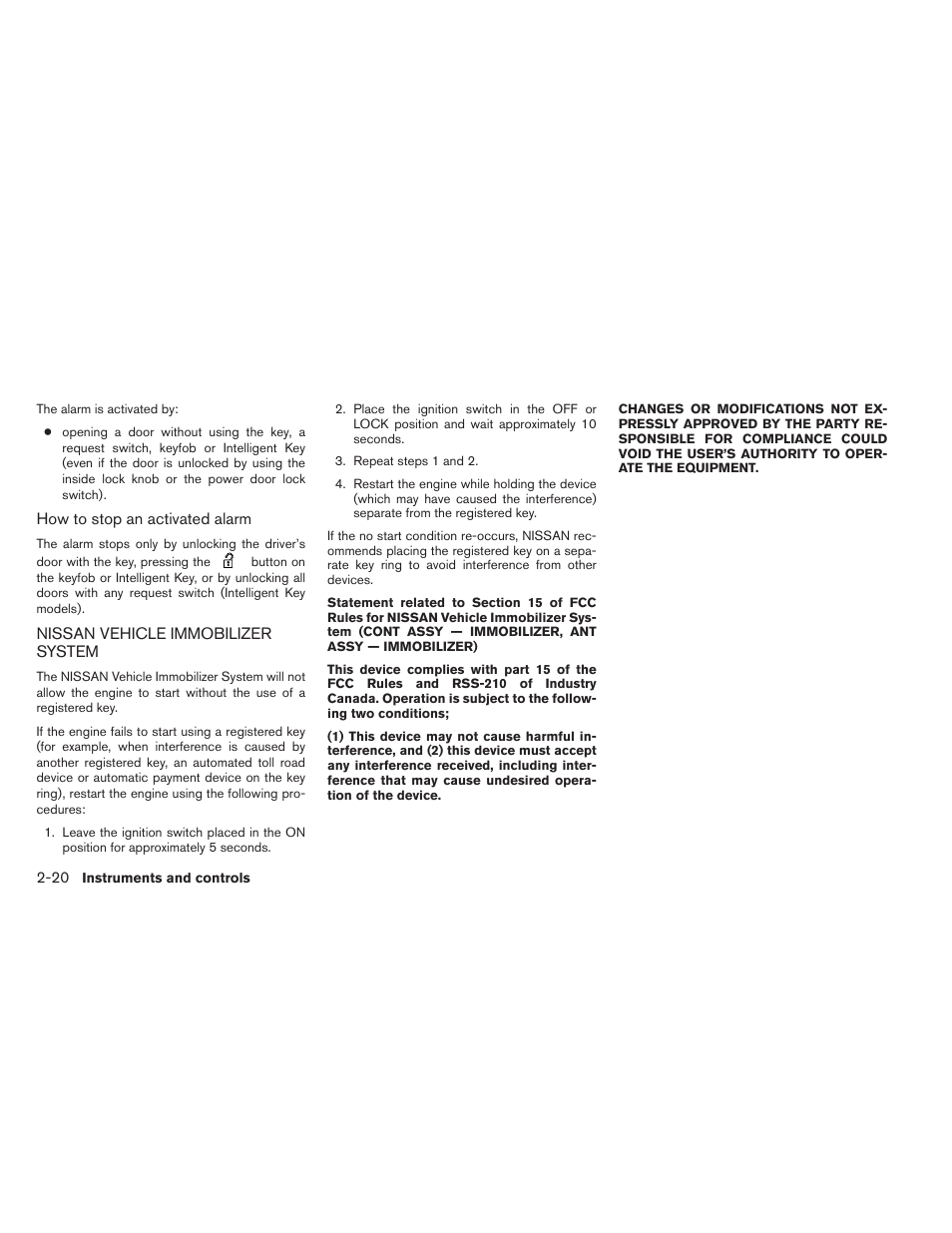 Nissan vehicle immobilizer system -20 | NISSAN 2012 Sentra User Manual | Page 99 / 366