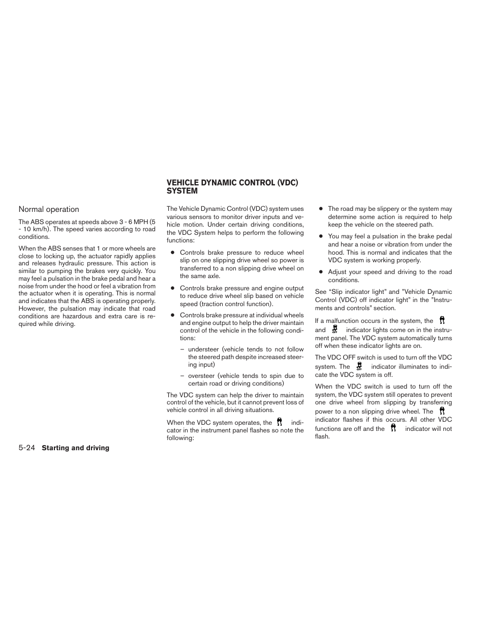Vehicle dynamic control (vdc) system -24 | NISSAN 2012 Maxima User Manual | Page 347 / 452