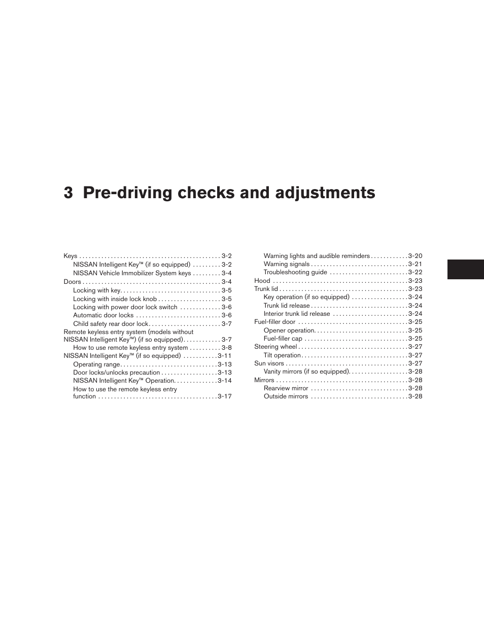 Pre-driving checks and adjustments, 3 pre-driving checks and adjustments | NISSAN 2011 Sentra User Manual | Page 120 / 360