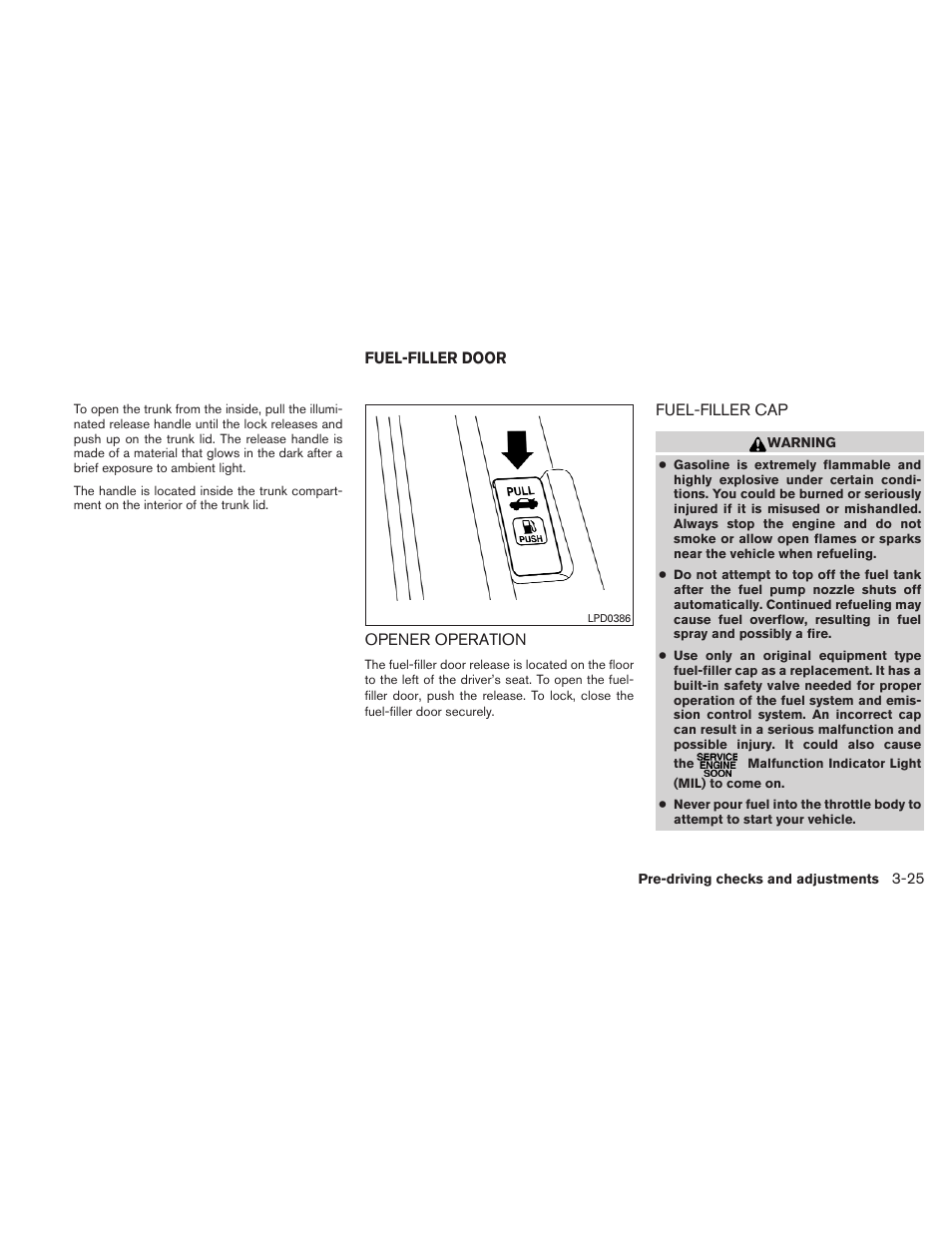 Fuel-filler door -25, Opener operation -25 fuel-filler cap -25 | NISSAN 2011 Sentra User Manual | Page 144 / 360