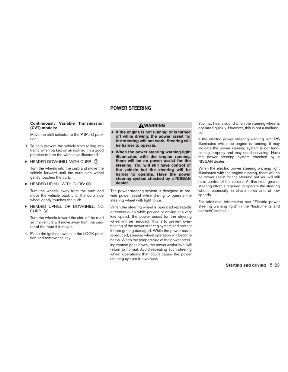 Power steering -23 | NISSAN 2011 Sentra User Manual | Page 250 / 360