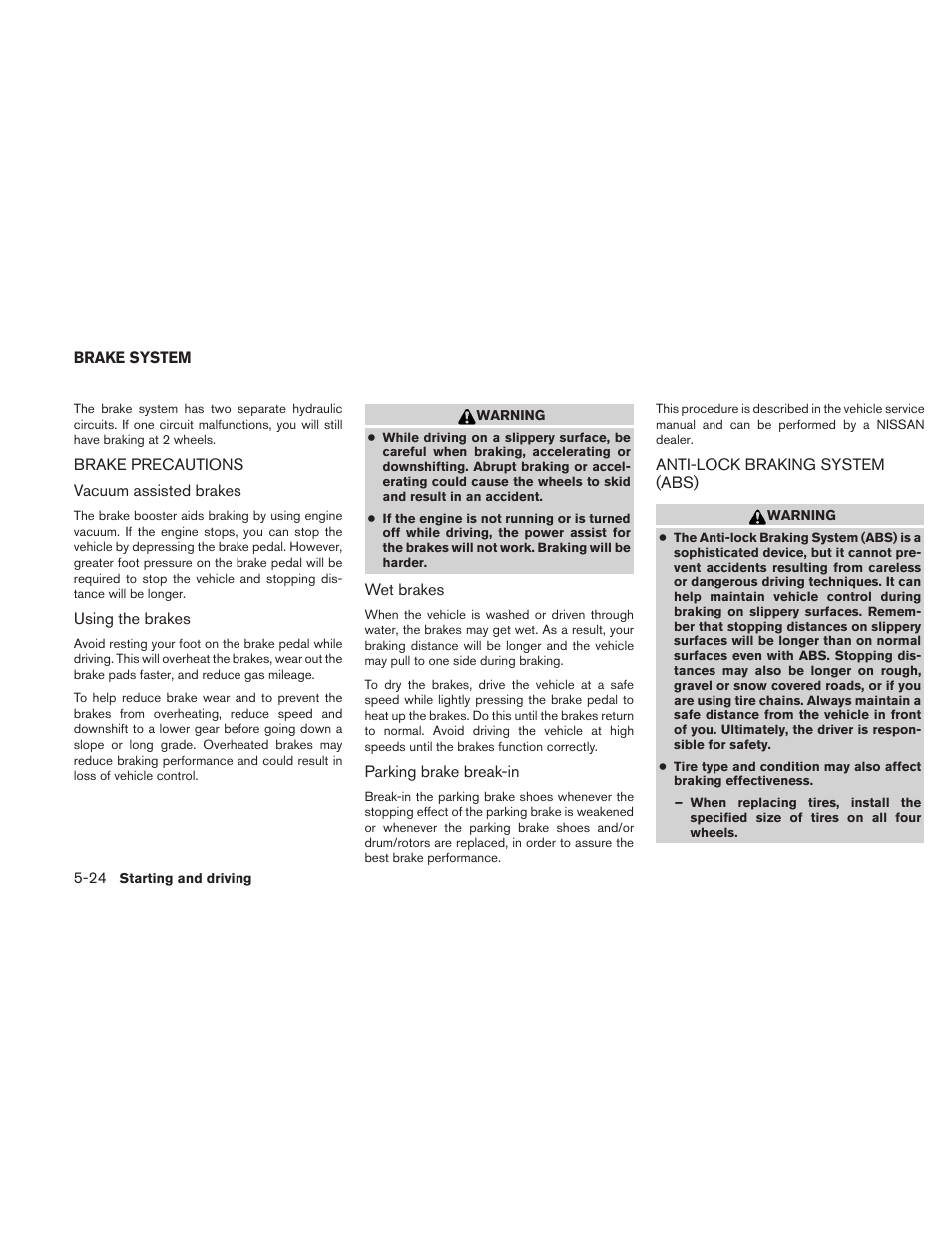 Brake system -24 | NISSAN 2011 Sentra User Manual | Page 251 / 360