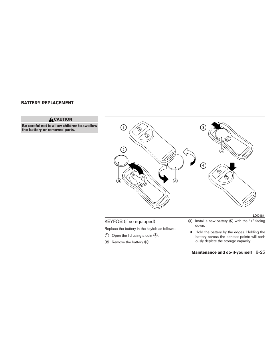 Battery replacement -25, Keyfob (if so equipped) -25 | NISSAN 2011 Sentra User Manual | Page 306 / 360