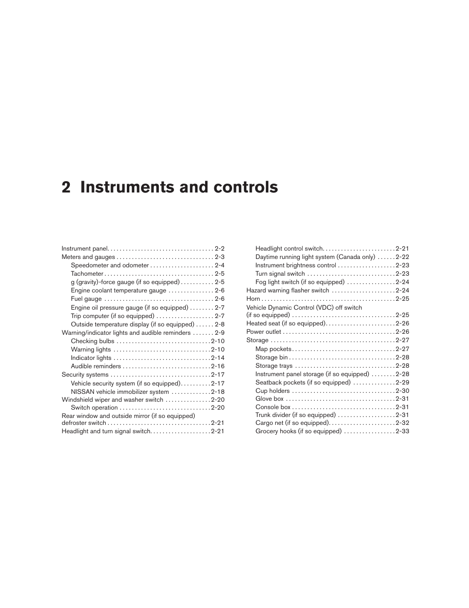 Instruments and controls, 2 instruments and controls | NISSAN 2011 Sentra User Manual | Page 77 / 360