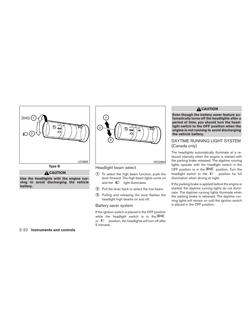 Daytime running light system (canada only) -22 | NISSAN 2011 Sentra User Manual | Page 99 / 360