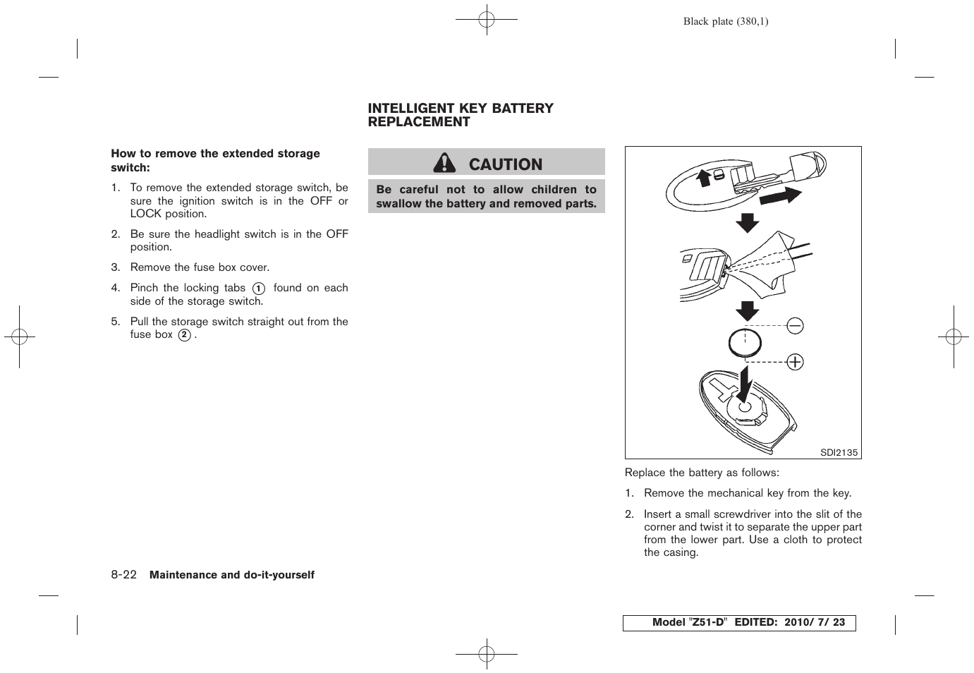 Intelligent key battery replacement -22, Caution | NISSAN 2011 Murano User Manual | Page 378 / 433