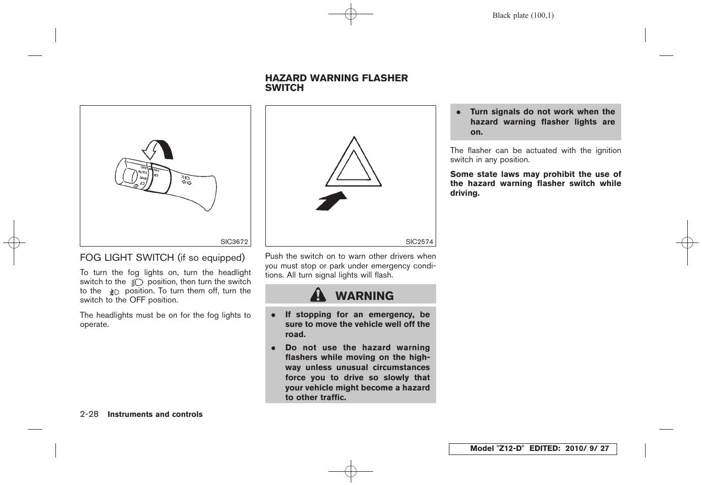 Fog light switch (if so equipped) -28, Hazard warning flasher switch -28, Warning | NISSAN 2011 Cube User Manual | Page 102 / 345