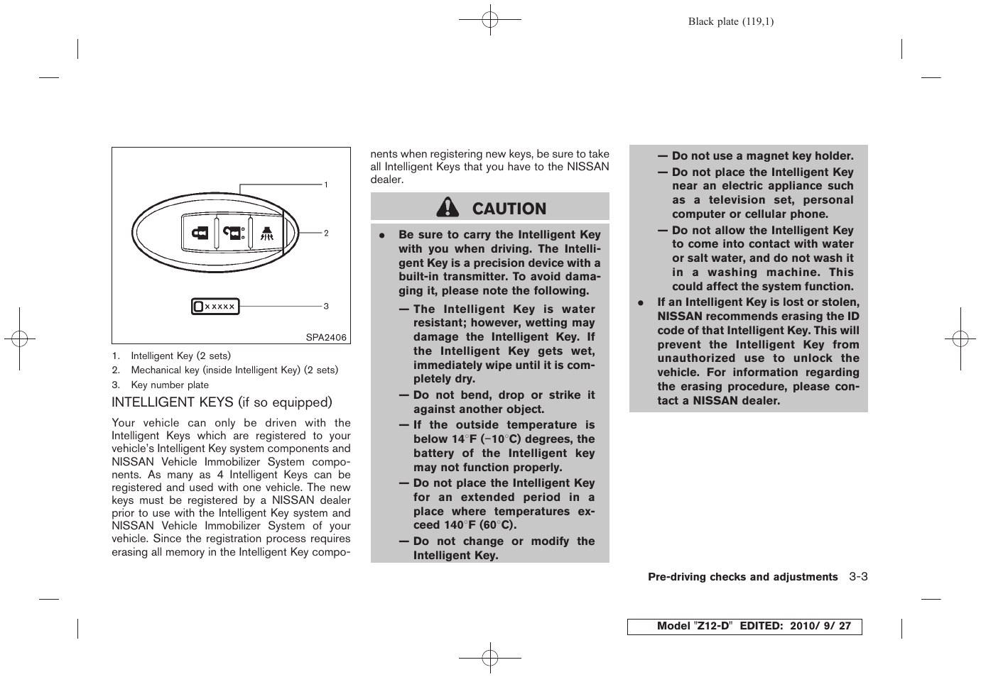 Intelligent keys (if so equipped) -3, Caution | NISSAN 2011 Cube User Manual | Page 121 / 345