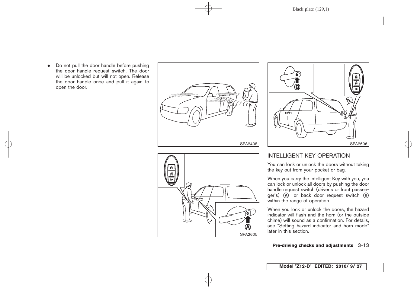 Intelligent key operation -13 | NISSAN 2011 Cube User Manual | Page 131 / 345