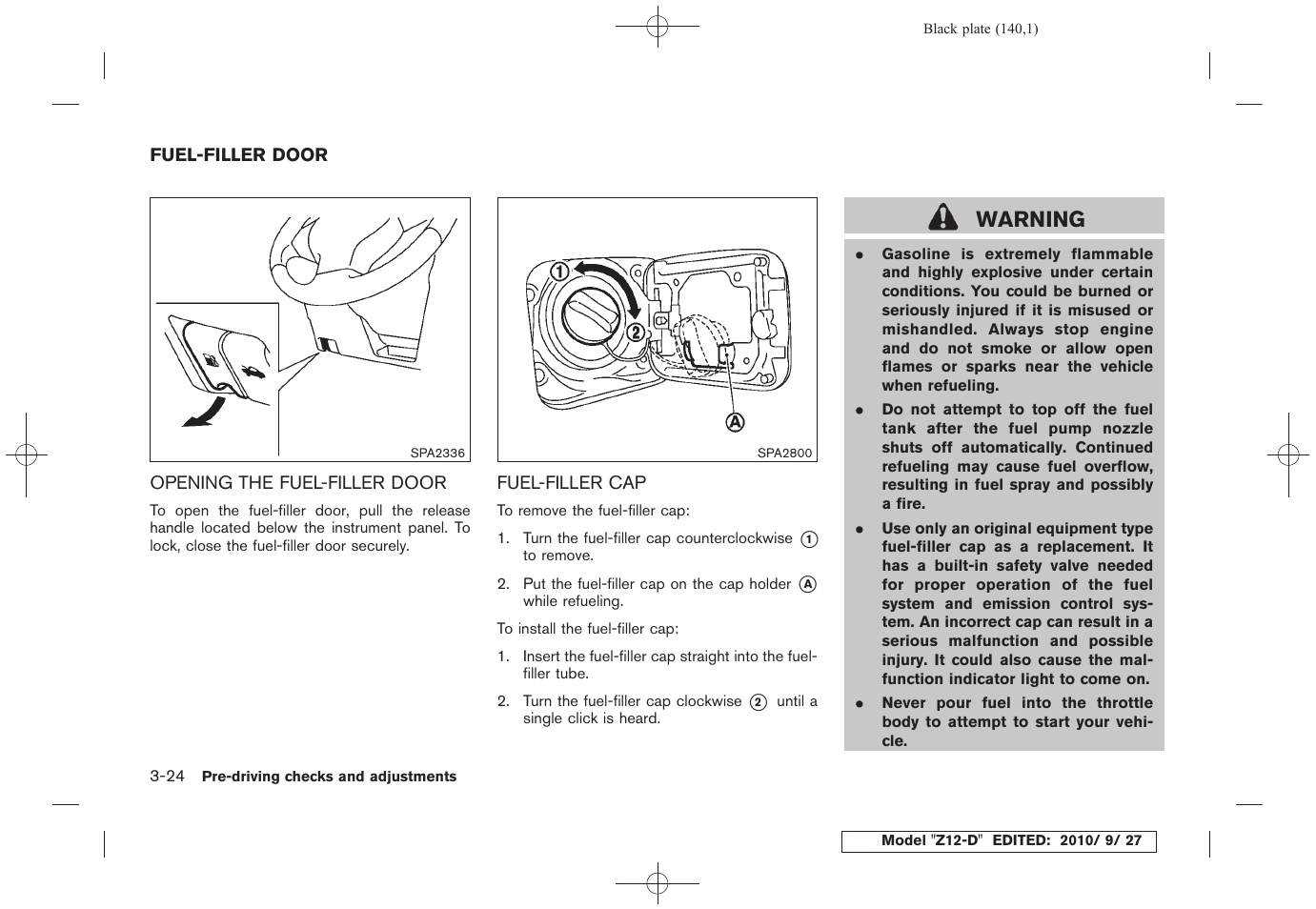 Fuel-filler door -24, Warning | NISSAN 2011 Cube User Manual | Page 142 / 345