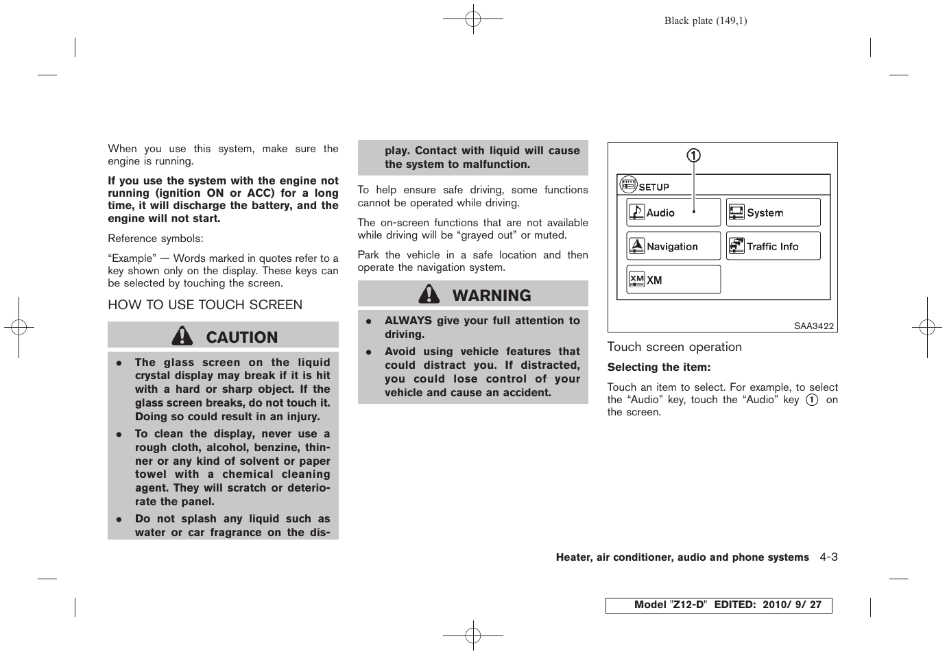 How to use touch screen -3, Caution, Warning | NISSAN 2011 Cube User Manual | Page 151 / 345