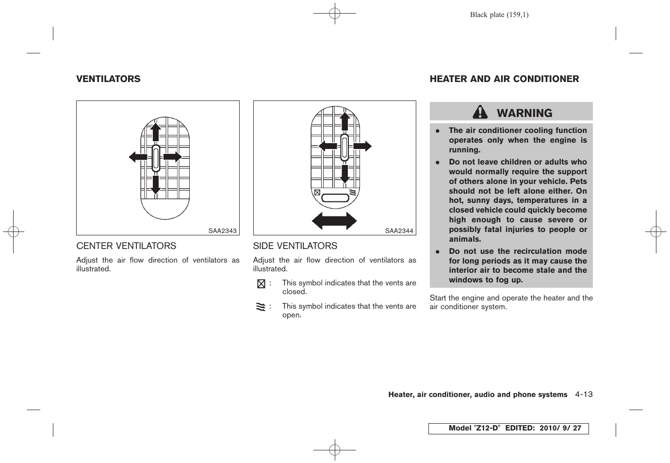 Ventilators -13, Center ventilators -13 side ventilators -13, Heater and air conditioner -13 | Warning | NISSAN 2011 Cube User Manual | Page 161 / 345