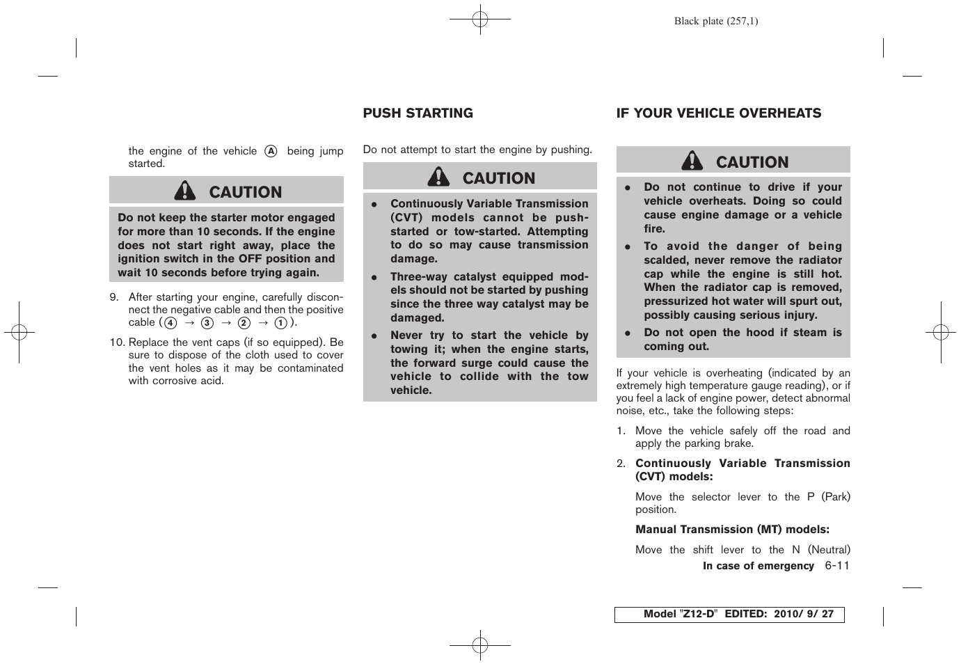Push starting -11, If your vehicle overheats -11, Caution | NISSAN 2011 Cube User Manual | Page 259 / 345