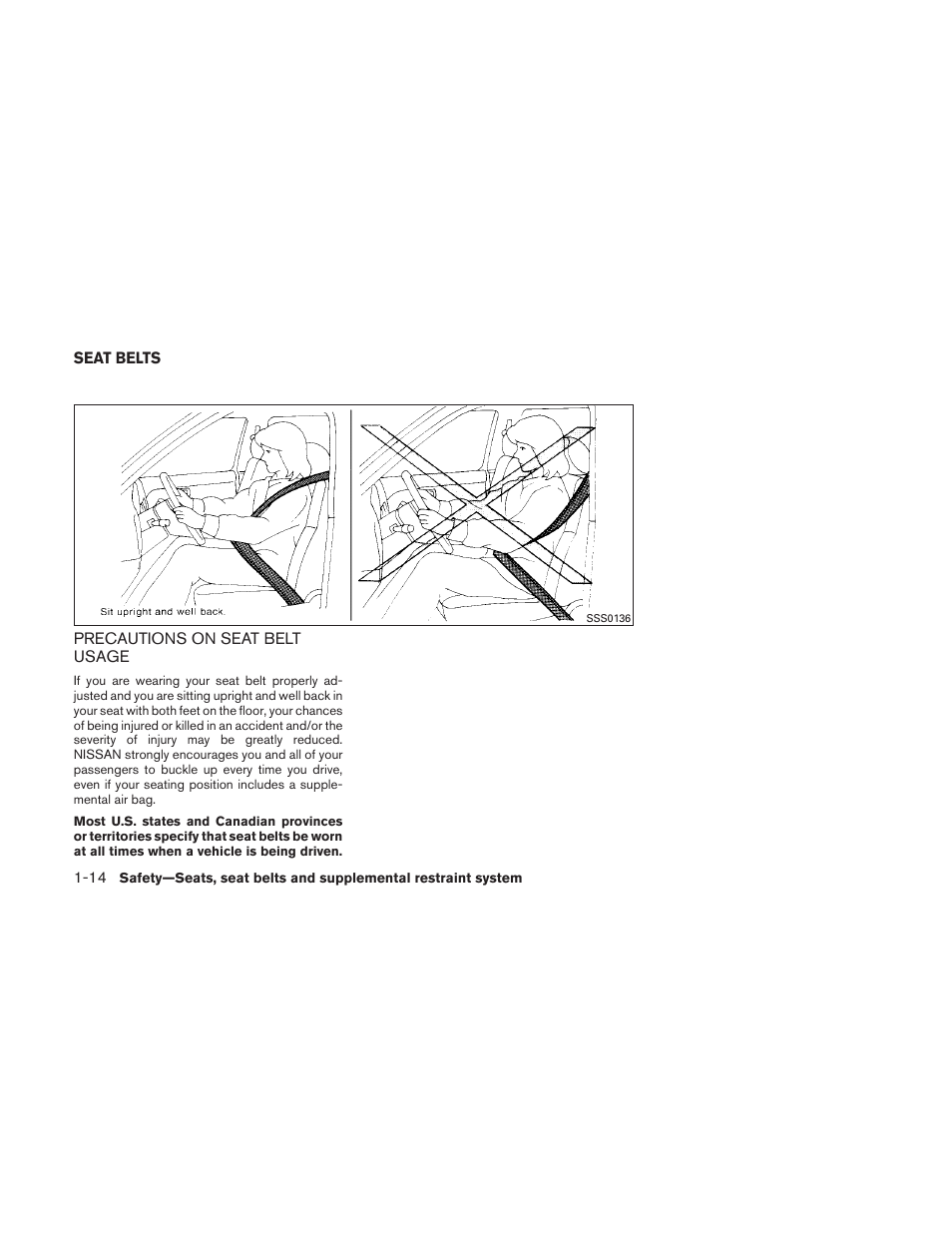 Seat belts -14, Precautions on seat belt usage -14 | NISSAN 2011 Altima User Manual | Page 33 / 446