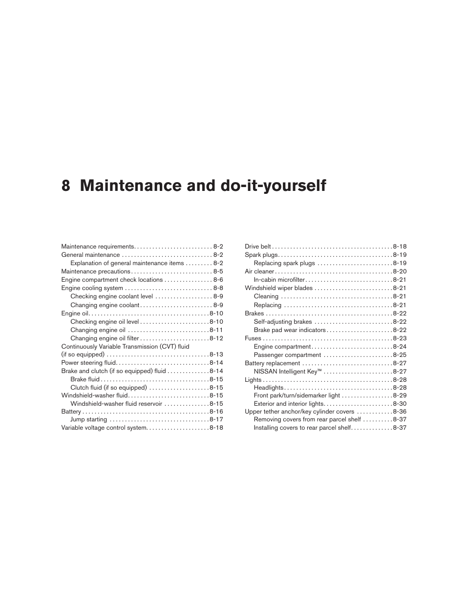 Maintenance and do-it-yourself, 8 maintenance and do-it-yourself | NISSAN 2011 Altima User Manual | Page 359 / 446