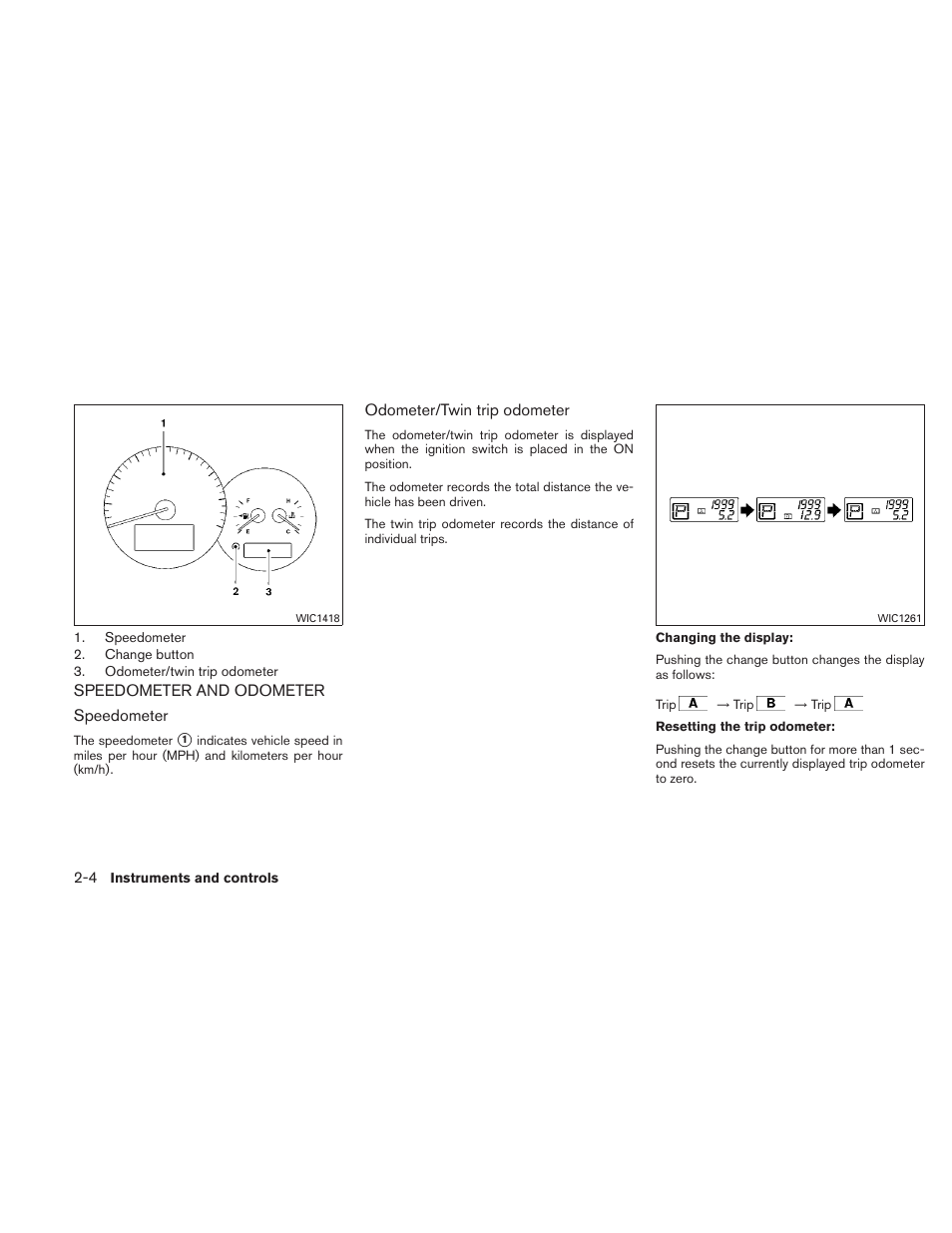 Speedometer and odometer -4 | NISSAN 2011 Altima User Manual | Page 83 / 446