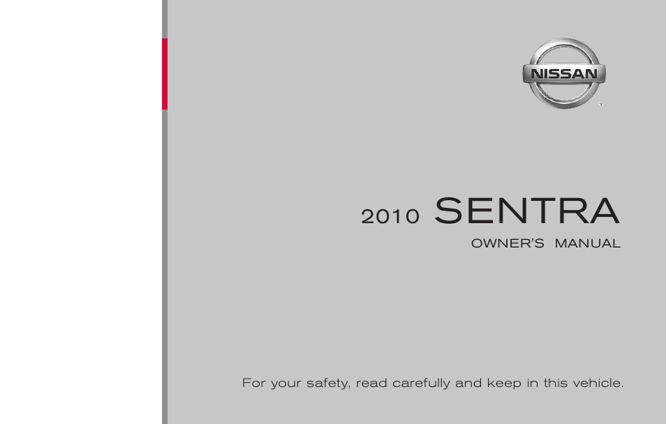 NISSAN 2010 Sentra User Manual | 331 pages