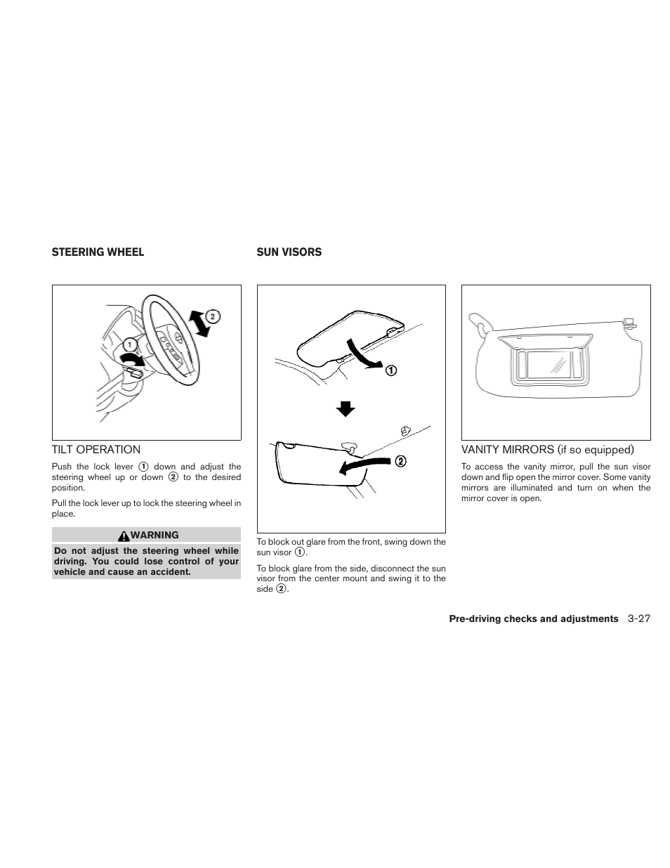 Steering wheel -27, Tilt operation -27, Sun visors -27 | Vanity mirrors (if so equipped) -27 | NISSAN 2010 Sentra User Manual | Page 144 / 331
