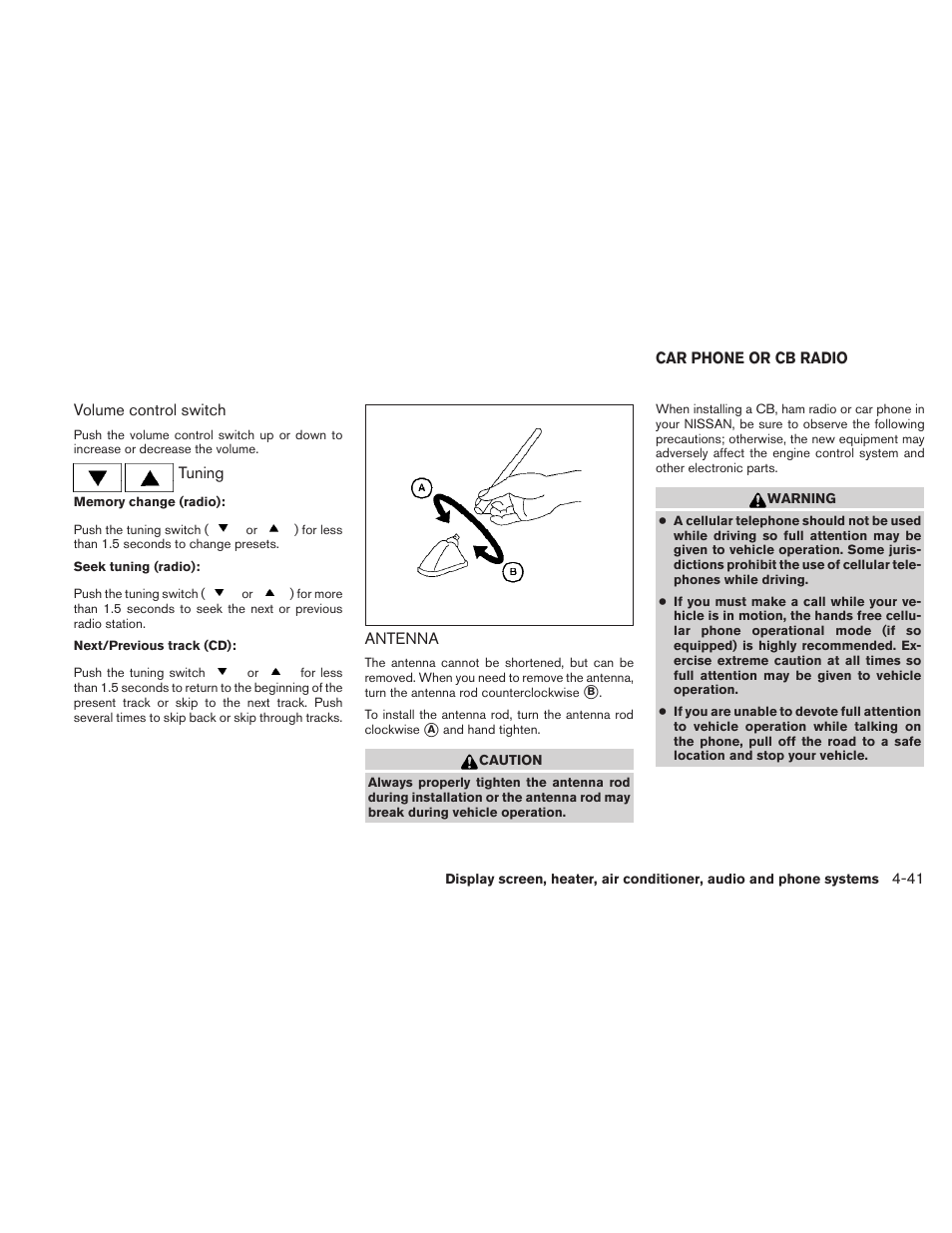 Antenna -41, Car phone or cb radio -41 | NISSAN 2010 Sentra User Manual | Page 188 / 331