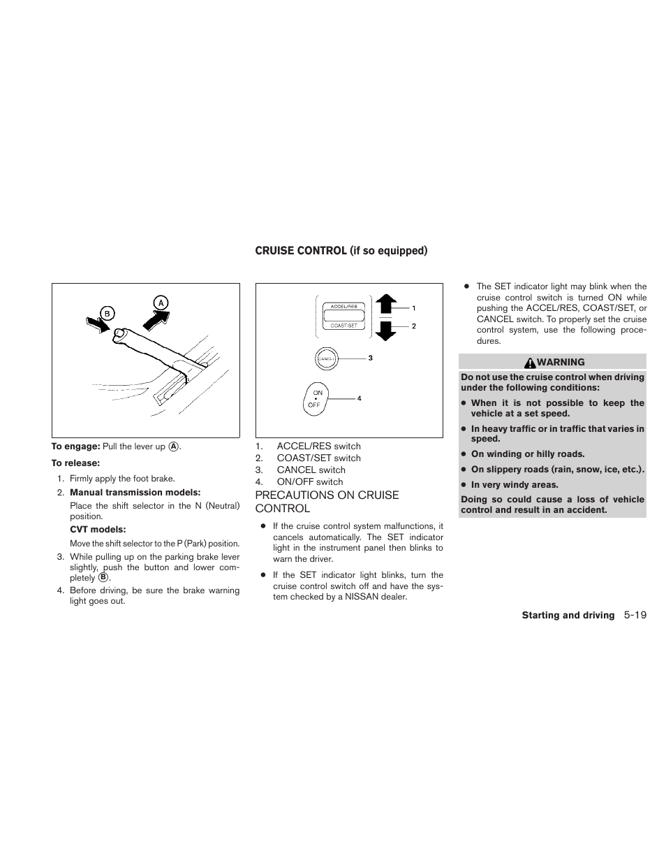 Cruise control (if so equipped) -19, Precautions on cruise control -19 | NISSAN 2010 Sentra User Manual | Page 222 / 331